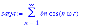 sarja := sum(bn*cos(n*omega*t),n = 1 .. infinity)