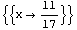 {{x -> 11/17}}